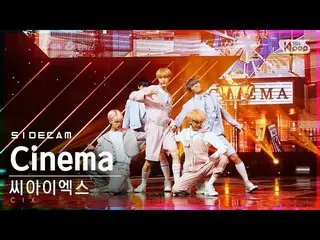 [Official sb1] [Side cam 4K] CIX - Cinema (Side FanCam) | SBS Inkigayo_2021.02.0