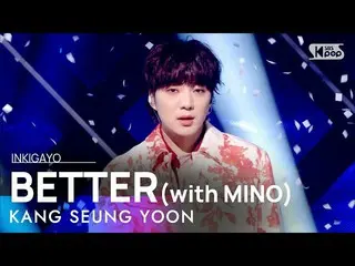 [Official sb1] KANG SEUNG YOON (Kang SUNG-YOON (WINNER _ _ ) _ ) --BETTER (with 