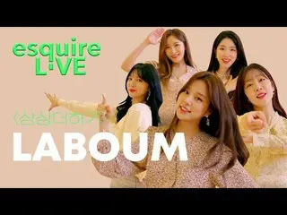 [T Official] LABOUM, [#LABOUM] Esquire LIVE I LABOUM "Sang Sang Plus" 2021 versi