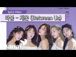 [Official dan]  Lyrics Video | LABOUM (LABOUM _ _ ) --Between Us | Between US ..