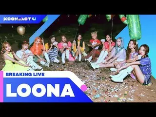 [Official mnk] 🌕 LOONA_  (LOONA_ ) | BREAKING LIVE | KCON: TACT 4 U ..  