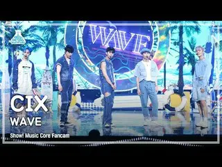 [Official mbk] [Entertainment Research Institute 4K] CIX_  Fan Cam "WAVE" (CIX_ 