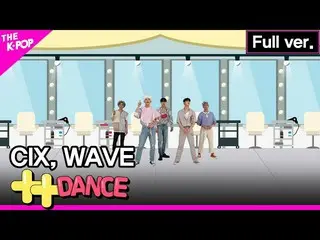 [Official sbp]   [++ Dance] CIX_  Full version (CIX_ _ Full ver.) [THE SHOW_ _ 2