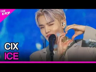 [Official sbp]  CIX_ _ , ICE (CIX_ , ICE) [THE SHOW_ _ 210824] ..  