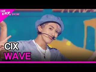 [Official sbp]  CIX_ _ , WAVE (CIX_ , WAVE) [THE SHOW_ _ 210831] ..  