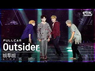 [Official sb1] [TV 1st row Fan Cam 4K] BTOB_  "Outsider" Full Cam (BTOB "Outside