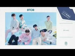 [Official] BTOB, BTOB-'Lonely' (Official Audio) ..  