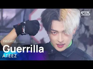 【 Official sb1】 ATEEZ_ _ (ATEEZ_ ) - Guerrilla 人気歌謡 _  inkigayo 20220731 .  