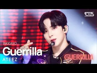 【 Official sb1】 ATEEZ_ _ (ATEEZ_ ) - Guerrilla 人気歌謡 _  inkigayo 20220807 .  