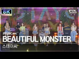 [Official sb1] [SUPER ULTRA 8K] STAYC _  'BEAUTIFUL MONSTER' Full Camera ( STAYC