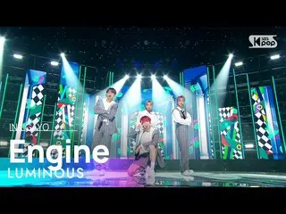 [ Official sb1] LUMINOUS - Engine 人気歌謡 _   inkigayo 20220828 .  