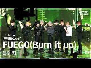 [Official sb1] [Anbo 1-row full camera 4K] Blanky "FUEGO (Burn it up)" (BLANK2Y 