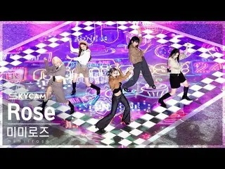 [Official sb1] [Air Cam 4K] mimiirose_  'Rose' (mimiirose_ _  Sky Cam) SBS 人気歌謡 