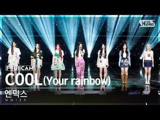 [Official sb1] [Abo 1 row full camera 4K] NMIXX_  'COOL (Your RAINBOW)' (NMIXX_ 