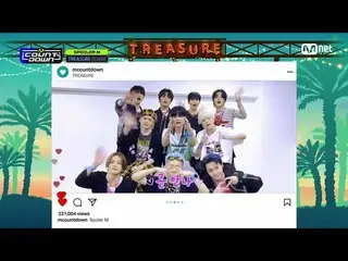 【 Official mnk】['SOPILER M' TREASURE_ _ _ ] #M COUNTDOWN_  EP.772 | Mnet 220929 