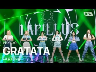 【 Official sb1】 Lapillus - GRATATA 人気歌謡 _  inkigayo 20221009 .  