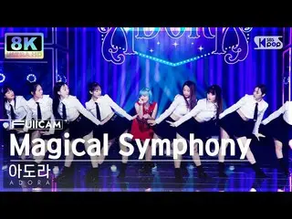 [Official sb1] [SUPER ULTRA 8K] Adora 'Magical Symphony' Full Cam (ADORA FullCam