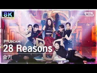 [ Official sb1] [SUPER ULTRA 8K] SEULGI '28 Reasons' Full Cam (SEULGI_  FullCam)