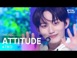 [Official sb1] ATBO - ATTITUDE 人気歌謡 _  inkigayo 20221106 .  