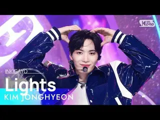 【 Official sb1】 KIM JONGHYEON - Lights 人気歌謡 _  inkigayo 20221113 .  