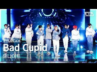 [Official sb1] [Anbo 1-row full camera 4K] Unite "Bad Cupid" (YOUNITE FullCam)│@