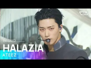 【 Official sb1】 ATEEZ_ _ (ATEEZ_ ) - HALAZIA 人気歌謡 _  inkigayo 20230108 .  