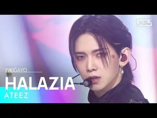 【 Official sb1】 ATEEZ_ _ (ATEEZ_ ) - HALAZIA 人気歌謡 _  inkigayo 20230115 .  