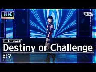 [Official sb1] [SUPER ULTRA 8K] Hio "Destiny or Challenge" Full Camera (HEEO Ful