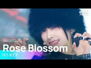 [ Official sb1] H1-KEY_ _ (H1-KEY_ ) - Rose Blossom 人気歌謡 _  inkigayo 20230129 . 