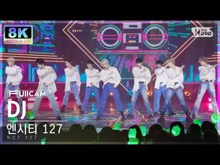 [Official sb1] [SUPER ULTRA 8K] NCT 127 'DJ' Full Camera (NCT _ _  127_ _  FullC