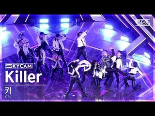 [Official sb1] [Air Cam 4K] Key "Killer" (KEY Sky Cam) SBS 人気歌謡 230219 .  