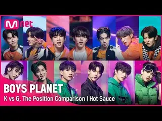 [Official mnk] [BOYS PLANET] K vs G Group Battle POSITION Comparison | Taste (Ho