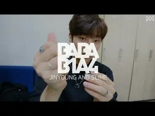 【Official】 B1A4, [BABA B1A4 3] EP.2 JINYOUNG AND SLIME   