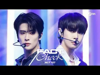 Stream on TV: M COUNTDOWN｜Ep.818 NCT 127 - Fact Check (Mysterious; Mysterious) (