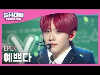 EPEX - Kawaii (original song: SEVENTEEN_ _ ) #Show CHAMPion PO ん #EPEX #SEVENTEE