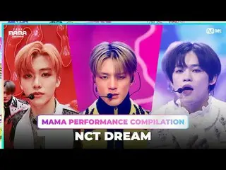 NCT _ _  DREAM_ _  (NCT Dream) MAMA PERFORMANCE COMPILATION (2023 MAMA Winners C