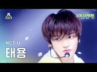 [ Gayo Daejejeon ] NCT _ _  U_ _  TAEYONG_  - BAGGY JEANS (NCT Yoo Tae Yeon - Ex