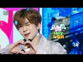 NCT _ _ WISH_ _  (NCT _ _ WISH_ ) - WISH | Show! MusicCore | MBC240316 broadcast