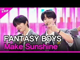 #FANTASY BOYS_ _ , I didn't know. #FANTASY_BOYS #Make_Sunshine Join the channel 