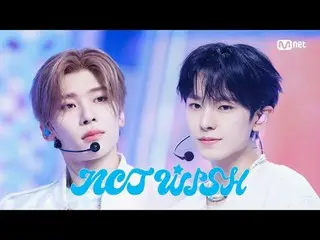 Stream on your TV:

 M COUNTDOWN｜Ep.851
 NCT _ _  WISH_  - Songbird (NCT _ _  WI