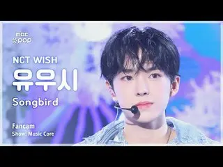 [#Onnaka Fan Cam] NCT _ _  WISH_ _  YUSHI (NCT _ _  WISH_  Yushi) - Songbird (Ko