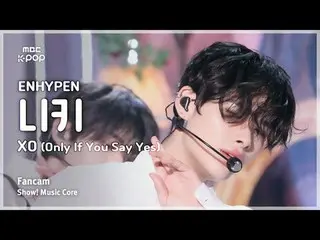 [#Fan Cam] ENHYPEN_ _  NI-KI (ENHYPEN_  Nikki) - XO (Only If You Say Yes) | Show