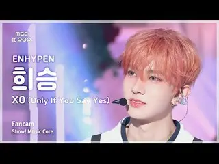 [#Onnaka Fan Cam] ENHYPEN_ _  HEESEUNG (ENHYPEN_  Heeseung) - XO Show! Music Cen