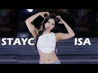 240714 WASBE 2024 STAYC _ _  ISA fancam _
 00:00 Admission
 00:21 Cheeky Icy Tha