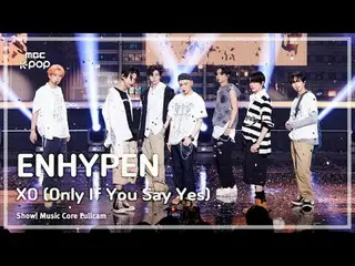 [#OnlyIfYouSayYes Fan Cam 8K] ENHYPEN_ _  (ENHYPEN_ ) - XO (Only If You Say Yes)