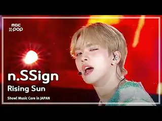 n.SSign_ _  (n.SSign_ ) - Rising Sun (Original: TVXQ_ !) | Show! MUSICCORE in JA
