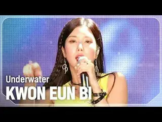 Kwon Eun Bi ( former IZONE_ )_ (KWON EUN BI_ ) - Underwater







# Show Champi