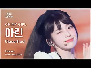 [#Onnaka Fan Cam] OHMYGIRL_  ARIN (OHMYGIRL_  Arin) – Classified | Show! Music C