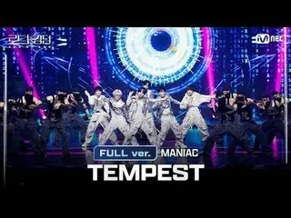 [#RoadToKingdom_A/Full Version] #TEMPEST_ _ (#TEMPEST_ ) - ♬ #MANIAC @First Roun