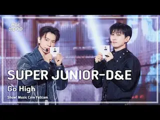 [#Onnaka Fan Cam] SUPER JUNIOR_ _ -D&E (SUPER JUNIOR_  Dian) – Go High | Show! M